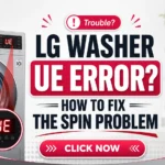 LG Washer UE Error? How to Fix the Spin Problem